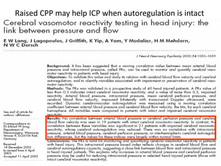 Raised CPP may help ICP when autoregulation is intact
 