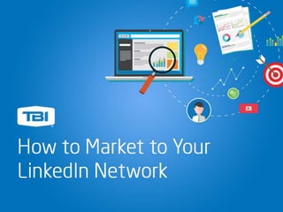 How to Market to Your LinkedIn Network