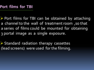 In Vivo Patient 
Dosimetry 
Treatment planning for TBI can stress 
the capabilities of any Treatment Planning 
System. 
T...