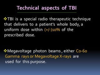 The beams are either stationary, with field 
sizes of the order of (70 × 200) cm^2 encompass- 
-ing the whole patient. 
o...