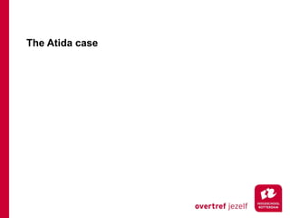 The Atida case
 