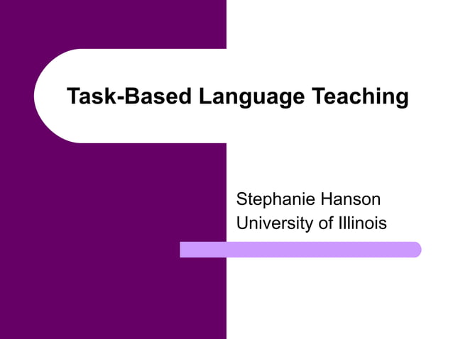 Task- Based Language Teaching | PPT