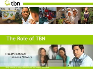 The Role of TBN 