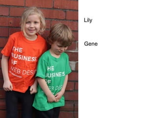 Lily
Gene
 
