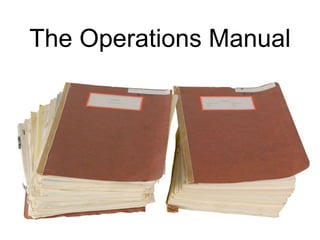 The Operations Manual
 