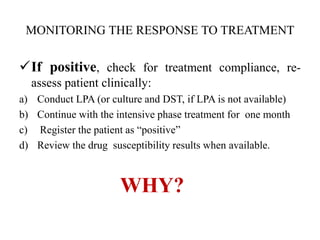 WHY?
 The initial phase of therapy was poorly
supervised and that patient’s compliance to
treatment was poor.
There is a...
