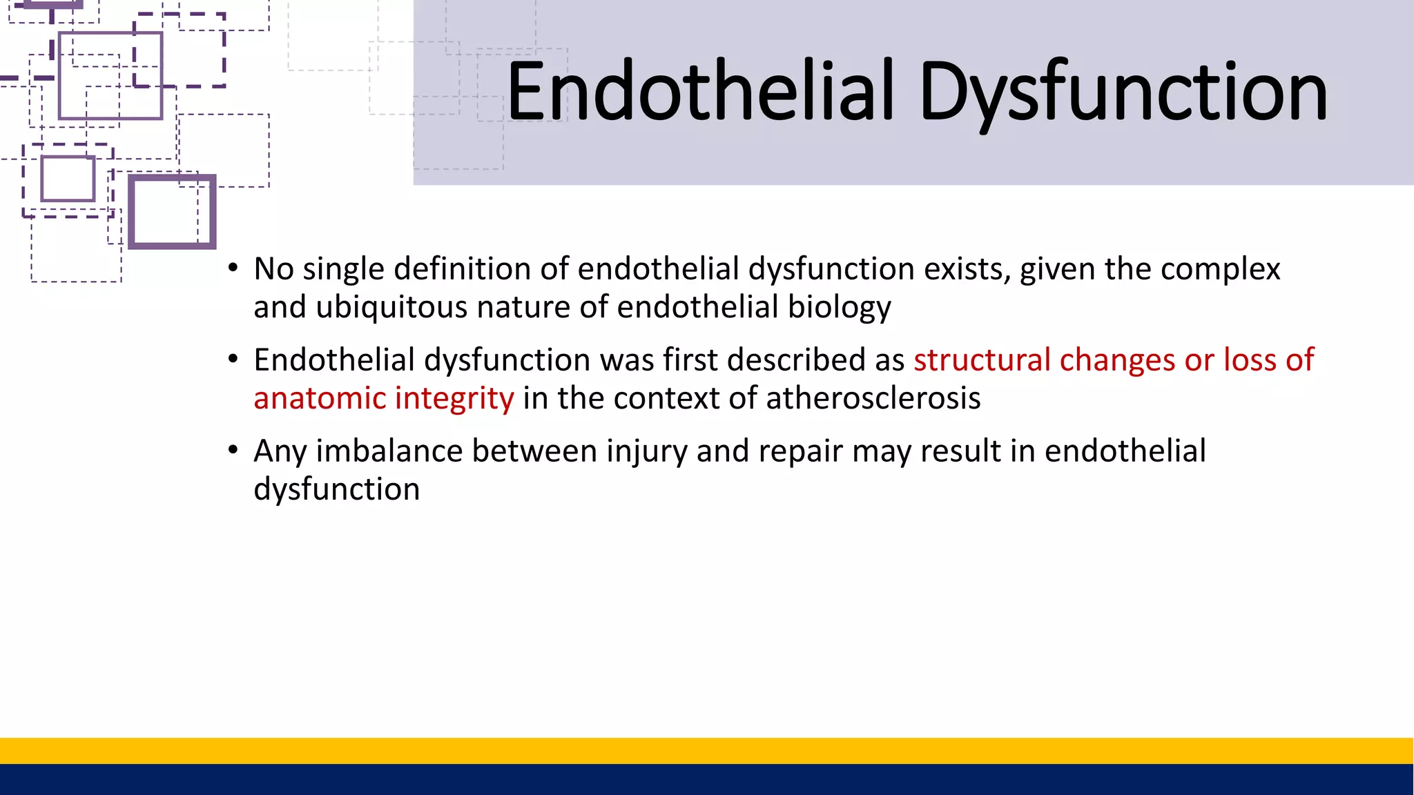 Endothelial Function and Dysfunction | PPTX
