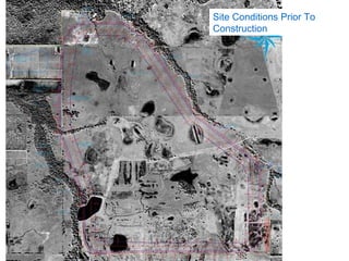 Site Conditions Prior To
Construction

 