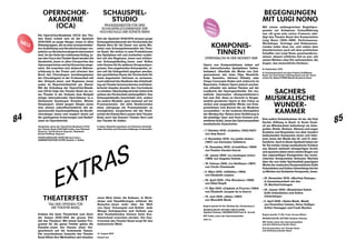 84 85
EXTRAS
­     ­­
SCHAUSPIEL-
STUDIO
PRAXISSEMESTER FÜR DREI
­SCHAUSPIELSTUDIERENDE DER
HOCHSCHULE DER KÜNSTE BERN
Seit der Spielzeit 2018 / 2019 stossen junge
Schauspielstudierende der Hochschule der
Künste Bern für die Dauer von sechs Mo-
naten zum Schauspielensemble des Thea-
ter Basel. Sie wirken in zwei Produktionen
des Spielplans mit und erarbeiten zusätz-
lich mit den Regisseur_innen und erfahre-
nen Schauspielkolleg_innen zwei Rollen
oder Szenen für ihr späteres Vorsprechpro-
gramm. Den angehenden Schauspieler_in-
nen soll die Gelegenheit gegeben werden,
den geschützten Raum der Hochschule für
einen begrenzten Zeitraum zu verlassen,
noch während des Studiums den Arbeitsall-
tag am Theater kennenzulernen und künst-
lerische Impulse jenseits des Curriculums
zu erhalten. Gleichzeitig wird der Unterricht
seitens der Hochschule weitergeführt. Das
Schauspielstudio beschränkt sich, anders
als andere Modelle, ganz bewusst auf ein
Praxissemester. Um allen Studierenden
eines Jahrgangs ein Praxissemester zu
ermöglichen, kooperieren mit der Hoch-
schule der Künste Bern ausser dem Theater
Basel auch das Konzert Theater Bern und
das Theater St. Gallen.
In dieser Spielzeit begrüssen wir Katharina Schmidt,
Julius Schröder und Germaine Sollberger im Ensemble.  
OPERNCHOR-
AKADEMIE
(OCA)
Die OpernChorAkademie (OCA) des The-
ater Basel richtet sich ab der Spielzeit
2019/2020 an junge Sänger_innen in allen
Stimmgruppen, die an einer praxisorientier-
ten Ausbildung zum Berufschorsänger res-
pektive zur Berufschorsängerin interessiert
sind. An der Seite der erfahrenen Kolleg_in-
nen des Chors desTheater Basel werden die
Akademist_innen in allen Chorpartien des
Opernrepertoires und bei Konzerten einge-
setzt. Sie erwerben sich dadurch Bühnen-
erfahrung in der Praxis und erlernen den
Beruf des Chorsängers beziehungsweise
der Chorsängerin in der Probenarbeit mit
den Dirigent_innen und Regisseur_innen
sowie im Repertoirebetrieb am Abend.
Mit der Gründung der OpernChorAkade-
mie (OCA) folgt das Theater Basel als ers-
tes Theater in der Schweiz dem Beispiel
einiger internationaler Opernhäuser (u.a.
Sächsische Staatsoper Dresden, Wiener
Staatsoper), bietet jungen Sänger_innen
eine ebenso zukunftsorientierte wie an-
spruchsvolle Zusatzausbildung als Berufs-
chorsänger_innen und reagiert damit auf
die gestiegenen Erwartungen und Bedürf-
nisse im Opernbetrieb.
Akademist_innen der OpernChorAkademie (OCA)
des Theater Basel 2019/2020: Emily Jane Dilewski
(Sopran), Cécilia Roumi (Sopran), Stephanie
Denzel-Hoffman (Sopran)
KÜNSTLERISCHER LEITER Michael Clark |
ADMINISTRATIVER LEITER Hendrik J. Köhler
THEATERFEST
TAG DER OFFENEN TÜR
AM THEATER BASEL
Erleben Sie beim Theaterfest zum Start
der Saison 2019/ 2020 die grosse Viel-
falt des Theaters! Mit einem bunten Pro-
gramm für die ganze Familie geben die
Künstler_innen des Hauses einen Vor-
geschmack auf die kommende Saison.
Die verschiedenen Gewerke des Theater
Basel öffnen ihre Werkstätten und erlauben
einen Blick hinter die Kulissen. In Work-
shops und Hausführungen erfahren die
Besucher_innen mehr über die Welt
von Oper, Schauspiel und Ballett. Jede
Menge Schnäppchen und Unikate aus
dem Kostümfundus können beim Kos-
tümverkauf erworben werden. Die Gas­
tronomie des Theater Basel sorgt für das
kulinarische Wohl.
31. August 2019
Eintritt frei
NEU KOMPONIS­
TINNEN!
OPERNSALON IN DER MONKEY BAR
Opern von Komponistinnen haben auf
den internationalen Spielplänen Selten-
heitswert. Allenfalls die Werke von Zeit-
genossinnen wie etwa Olga Neuwirth,
Kaija Saariaho, Adriana Hölszky oder
Chaya Czernowin finden sich vielerorts im
Repertoire. Frühere Opern jedoch erschei-
nen mitunter wie weisse Flecken auf der
Landkarte der Operngeschichte. Der mo-
natliche Opernsalon «Komponistinnen!»
hat zum Ziel, diese zu Unrecht in Verges-
senheit geratenen Opern in den Fokus zu
rücken und ausgewählte Werke von Kom-
ponistinnen vom Barock bis zur Moderne
vorzustellen – in der lockeren Atmosphäre
der Monkey Bar. Neben einer Einführung in
die jeweilige Oper und ihren Kontext prä-
sentierenSolist_innendesOpern­ensembles
musikalische Ausschnitte.
›› 7. Oktober 2019: «Cabildo» (1932 / 1947)
von Amy Beach
›› 4. November 2019: «La petite sirène»
(1957) von Germaine Tailleferre
›› 16. Dezember 2019: «Cendrillon» (1904)
von Pauline Viardot-García
›› 20. Januar 2020: «La montagne noire»
(1895) von Augusta Holmès
›› 10. Februar 2020: «La Sévillane» (1891)
von Cécile Chaminade
›› 9. März 2020: «Infidelio» (1954)
von Elisabeth Lutyens
›› 20. April 2020: «The Wreckers» (1906)
von Ethel Smyth
›› 11. Mai 2020: «Céphale et Procris» (1694)
von Élisabeth Jacquet de la ­Guerre
›› 15. Juni 2020: «Atlas» (1991)
von Meredith Monk
Beginn jeweils 20 Uhr, Monkey Bar, Klosterberg 6
MUSIKALISCHE LEITUNG UND KLAVIER
Stephen Delaney | MODERATION Pavel B. Jiracek
MIT Solist_innen des Opernensembles
CHF 11.–
BEGEGNUNGEN
MIT LUIGI NONO
Mit einem umfangreichen Begleitpro-
gramm zur Schweizer Erstaufführung
von «Al gran sole carico d’amore» wür-
digt das Theater Basel den Komponisten
Luigi Nono (1924 – 1990). Performances,
Workshops, Vorträge und Diskussions-
runden laden dazu ein, sich neben dem
künstlerischen auch mit dem politischen
Schaffen von Luigi Nono auseinanderzu-
setzen, dessen erklärtes Ziel es war, mit
seinen Werken «das Ohr aufzuwecken, die
Augen, das menschliche Denken».
Im September 2019
In Zusammenarbeit mit dem Festival ZeitRäume
Basel, der Paul Sacher Stiftung Basel und der Hoch-
schule für Musik FHNW / Musik-Akademie Basel
­SACHERS
­MUSIKALISCHE
WUNDER­
KAMMER
Eine wahre Schatzkammer ist sie, die Paul
Sacher Stiftung in Basel: In ihrem Domi-
zil am Münsterplatz beherbergt sie Auto-
grafen, Briefe, Notizen, Skizzen und sogar
Kostüme und Requisiten von über hundert
bedeutenden Komponist_innen und Inter-
pret_innen der Musik des 20. und 21. Jahr-
hunderts. Auch in dieser Spielzeit heben wir
für Sie wieder einige musikalische Schätze
aus diesem weltweit einzigartigen Archiv
und spannen dabei einen weiten Bogen von
den eigenwilligen Klangwelten des tsche-
chischen Komponisten Bohuslav Martinů
über die von tiefer Spiritualität geprägten
WerkederrussischenKomponistinnenSofia
Gubaidulina und Galina Ustwolskaja bis hin
zuWerkenvonSchweizerKomponist_innen.
›› 24. November 2019: «Martinů-Dialoge»,
in Zusammenarbeit mit den
25. Martinů Festtagen
›› 26. Januar 2020: «Russisches ­Gebet:
Sofia Gubaidulina und Galina
Ustwolskaja»›
› 5. April 2020: «Swiss Made. Musik
von Geneviève Calame, Heinz Holliger,
­Arthur Honegger und Frank Martin»
Beginn jeweils 11 Uhr, Foyer Grosse Bühne
MUSIKALISCHE LEITUNG Stephen Delaney
MIT Solist_innen des Opernensembles
und des Sinfonieorchester Basel
Eine Kooperation von Theater Basel
und Sinfonieorchester Basel
GRRRLSGRRRLSGRRRLS
 