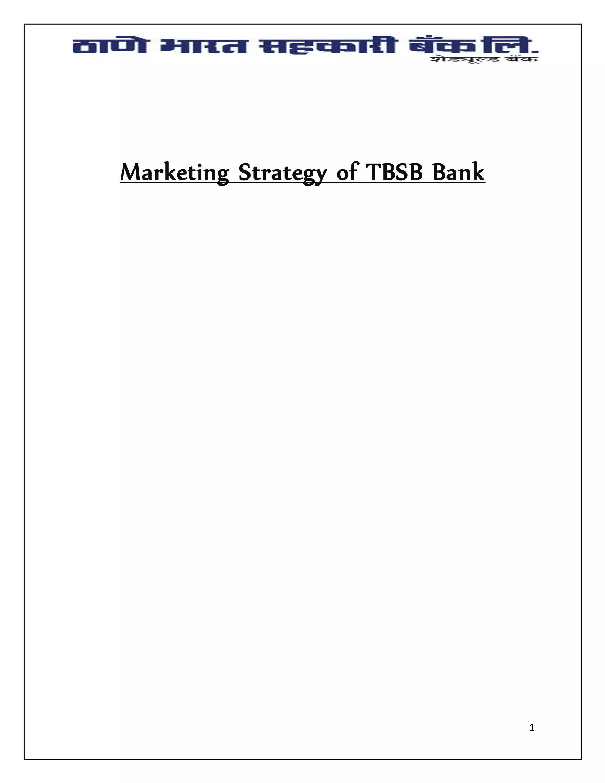 Marketing Strategy of Thane bharat sahakari Bank | DOCX