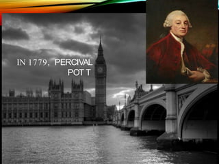 IN 1779, PERCIVAL
POT T
 