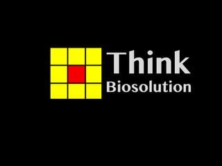 Think
Biosolution
 