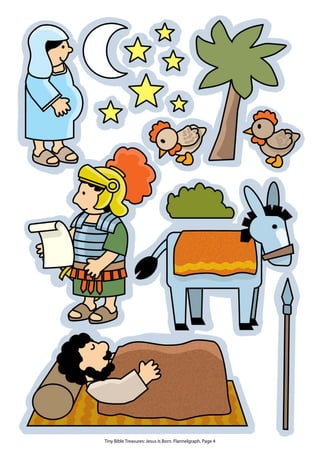 Tiny Bible Treasures: Jesus Is Born. Flannelgraph. Page 4
 