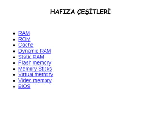 HAFIZA ÇEŞİTLERİ 