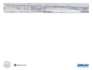 HENRY HUDSON BRIDGE REHABILITATION 