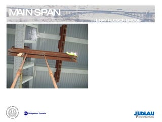 MAIN SPAN HENRY HUDSON BRIDGE REHABILITATION 