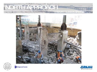 NORTH APPROACH HENRY HUDSON BRIDGE REHABILITATION 