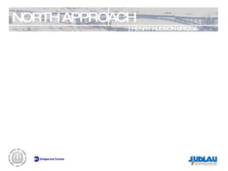 NORTH APPROACH HENRY HUDSON BRIDGE REHABILITATION 