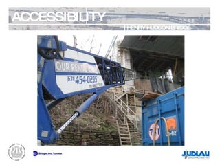 ACCESSIBILITY HENRY HUDSON BRIDGE REHABILITATION 