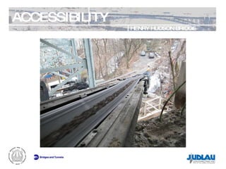 ACCESSIBILITY HENRY HUDSON BRIDGE REHABILITATION 