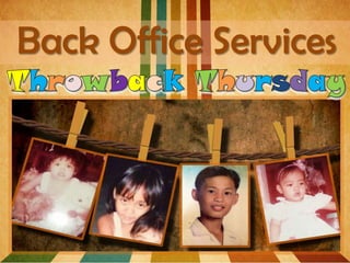 Back Office Services
 