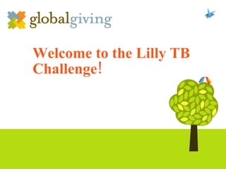Welcome to the Lilly TB Challenge! 