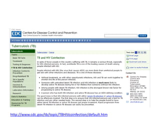 http://www.cdc.gov/tb/topic/TBHIVcoinfection/default.htm