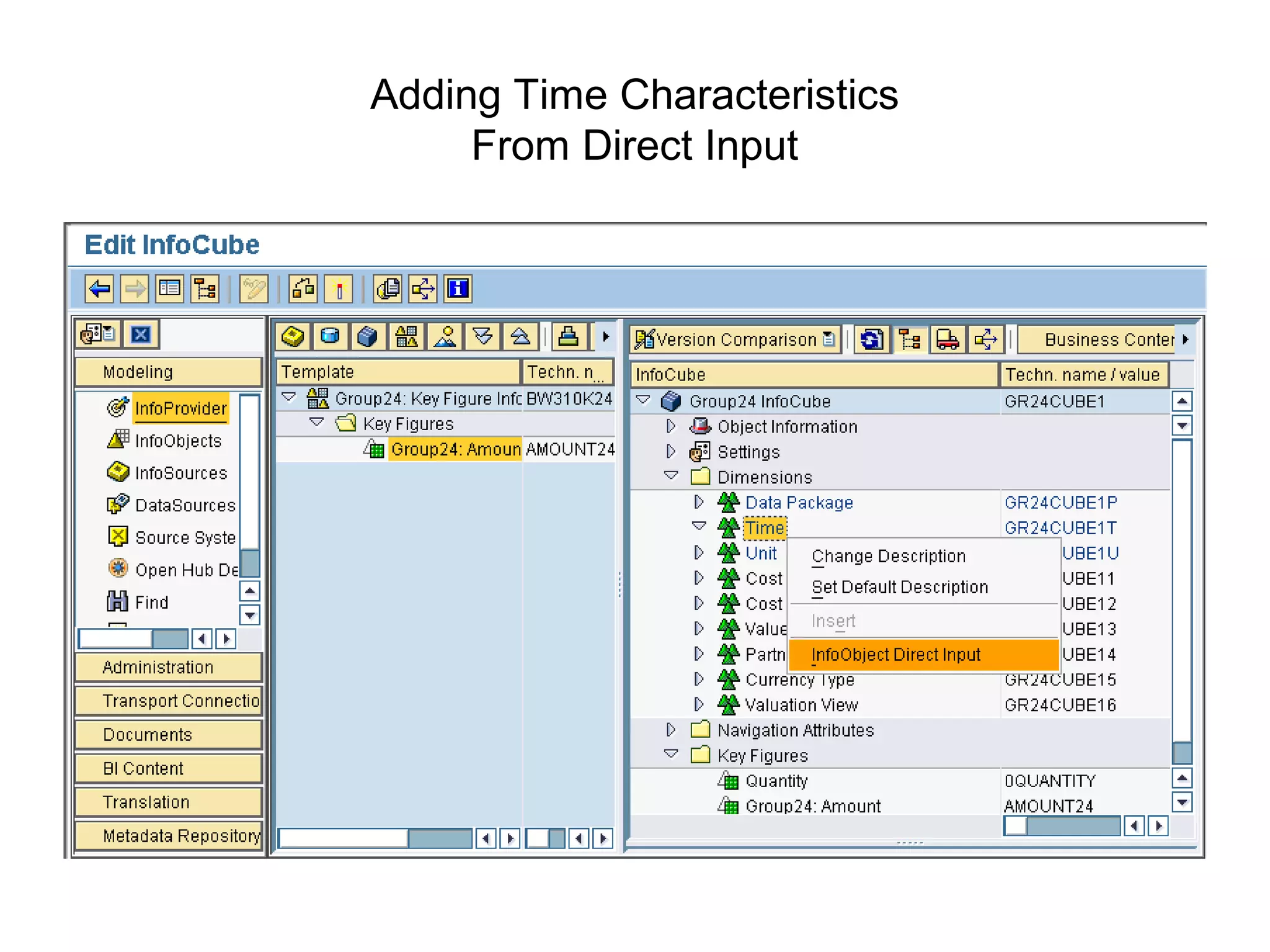 Adding Time Characteristics
From Direct Input
 