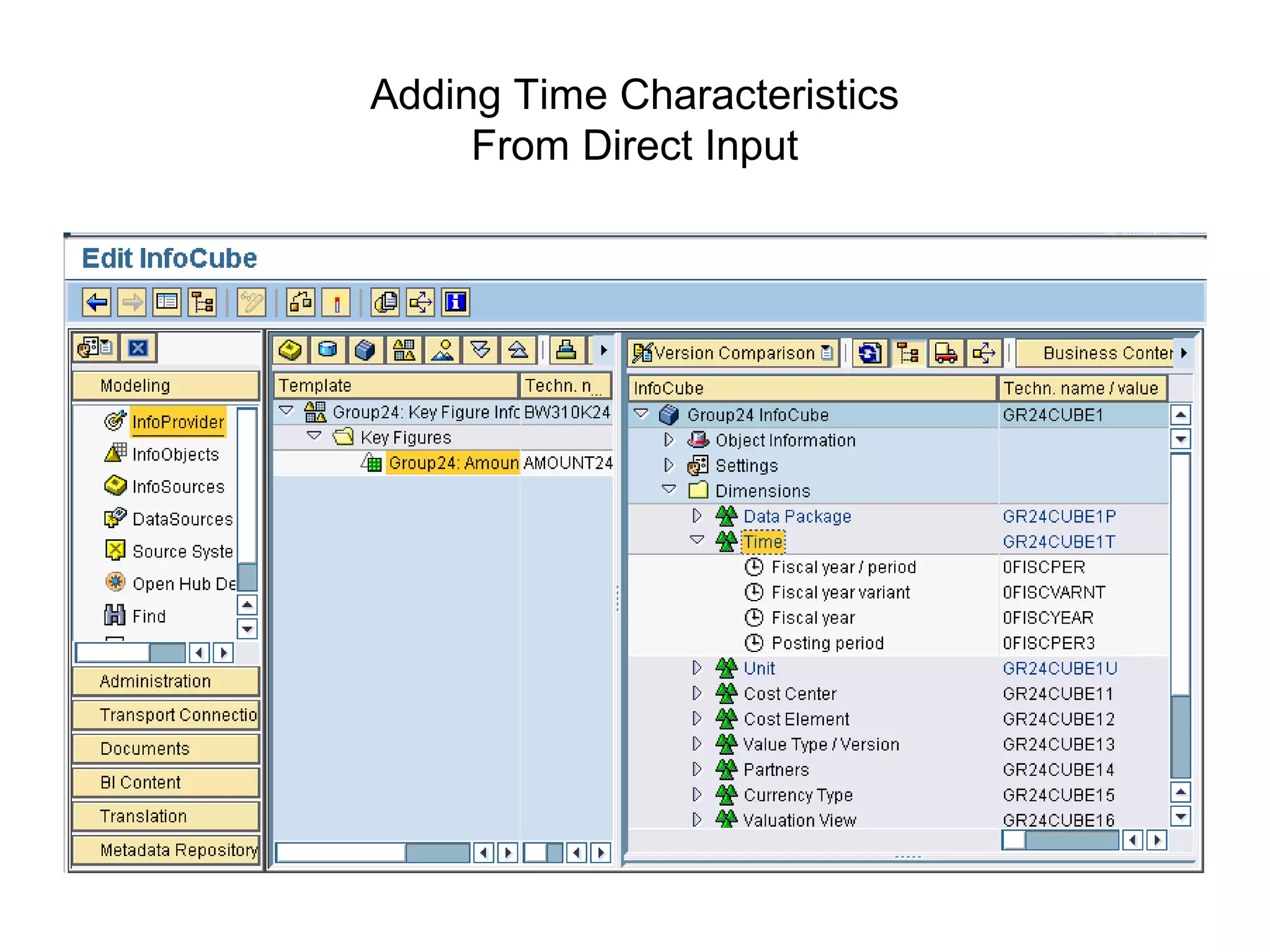 Adding Time Characteristics
From Direct Input
 