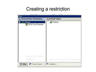 Creating a restriction 