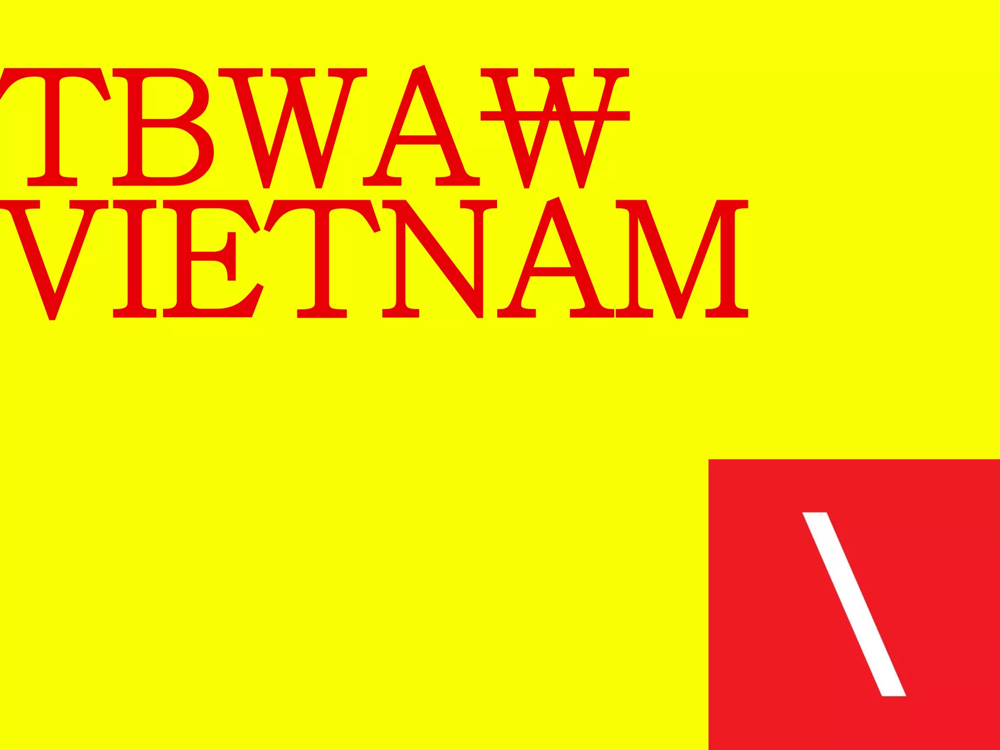 TBWA 
VIETNAM 
 