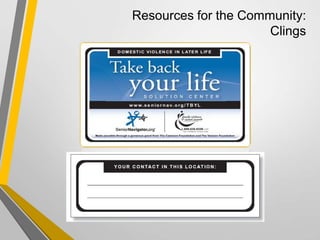 Resources for the Community:
Clings
 