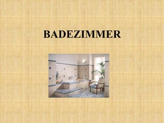 BADEZIMMER 