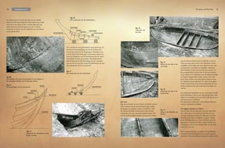 22 Scheepshistorie 16 23De botter van Pieter Bos
De achtersteven was als gevolg van de schade
door de achteropvaring niet meer aanwezig, maar
wel waren de scheg en het vulstuk (knoop) nog
aanwezig met de keernagels van een ½ duim,
waarmee de delen van de achtersteven aan elkaar
waren geklonken.
De voorsteven was grotendeels nog aanwezig, zij
het met de beschadiging aan de bovenkant die
boven het maaiveld heeft gelegen. Hierdoor was
wel de kluiverboombeugel verdwenen, maar kon
nog een fragment van de beerklamp aan de stuur-
boordkant worden gevonden. Het platte brede
ijzerbeslag dat ter bescherming aan de voorkant
van de steven zat, liep vanaf de loefhouder tot aan
de onderkant van de voorsteven.
Fig. 09
De zichtbare kiel met de voorsteven. In het midden is
de overgang zichtbaar van knoop naar steven.
Fig. 10
De constructie van de achtersteven.
Fig. 11
De constructie van de voorsteven.
Fig. 12
De benamingen van de voorsteven.
Fig. 13
Detail van de voorsteven van de
botter van Bos.
Het vlak
Fig. 14 een beeld van het totaal overzicht van het
vlak, waarin nog de bunschotten staan, nadat
de leggers en spanten waren verwijderd. Aan
de stuurboordzijde bestond het vlak uit drie
vlakdelen, die van voor naar achter liepen. Dit
was de gebruikelijke manier van bouwen. Maar
Fig. 14
Overzicht van
het vlak.
Fig. 15
Detail van het vlak in het
voorschip.
Fig. 17
Gaten in de vlakdelen van
de bun.
Fig. 16
Detail van het vlak in het
achterschip.
aan de bakboordkant van de kielbalk werd het
vlak gevormd door vier a vijf vlakdelen. Waar-
schijnlijk is het schip aan deze kant aan het vlak
gerepareerd, waardoor er ongelijke vlakdelen
zijn ontstaan. Geen van deze lassen werd in de
bun aangetroffen. In het vlak in de bun werden
in de eerste twee vlakdelen aan de bakboordzijde
wel gaten aangetroffen. Deze waren niet verti-
kaal, maar schuin naar het achterschip toe door
de vlakdelen heen geboord. Er zaten twee gaten
in het voorste hok, twee in het middelste en vier
in het achterste hok. Het vlak had een dikte van
vijf cm.
De oplopende vlakdelen in het voorschip waarbij
goed zichtbaar is dat er aan stuurboord drie vlak-
delen en aan bakboord maar liefst vijf zijn en er is
ook nog een las zichtbaar.
De oplopende vlakdelen in het achterschip met
ook een reparatie zichtbaar.
De leggers, spanten en zitters
Als we het over de inhouten van een schip heb-
ben, dan zien we er vaak een foto bij van een
keurige rij stukken hout met allemaal dezelfde
afmeting wat dikte en breedte aangaat. Netjes
in de houding alsof ze er met militaire precisie
gezaagd en ingebouwd zijn. Helaas hadden de
scheepsbouwers in de tweede helft van de 19de
eeuw de luxe niet.
Bij de opgraving zien we gelijk de beperkingen
waarmee deze scheepsbouwers werden gecon-
fronteerd. De hoeveelheden hout de nodig waren
 