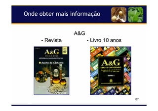Onde obter mais informação
137
A&G
- Revista - Livro 10 anos
 