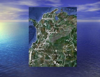 Magdalena Boyacá Huila Nariño 