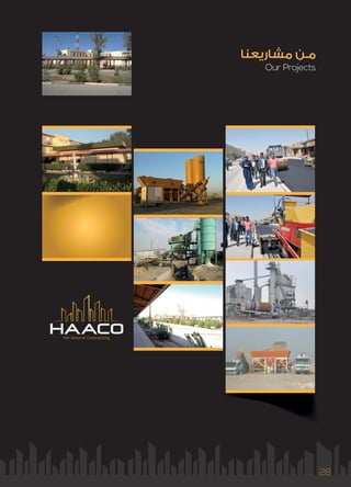 28
Our Projects
‫ﻣﺸﺎرﻳﻌﻨﺎ‬ ‫ﻣـﻦ‬
For General Contracting
 