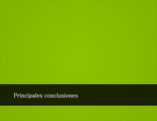 Principales conclusiones
 