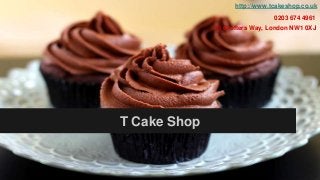 T Cake Shop
55 Crofters Way, London NW1 0XJ
0203 674 4961
http://www.tcakeshop.co.uk
 