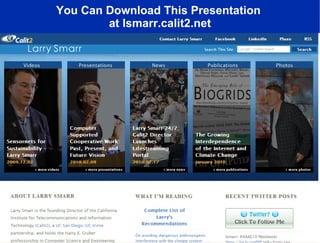 You Can Download This Presentation  at lsmarr.calit2.net 