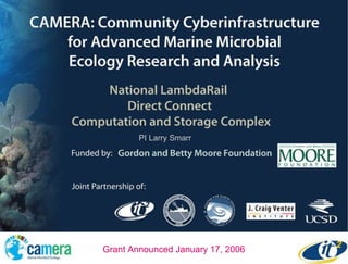 PI Larry Smarr Grant Announced January 17, 2006 