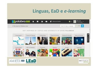 Línguas, EaD e e-learning
 