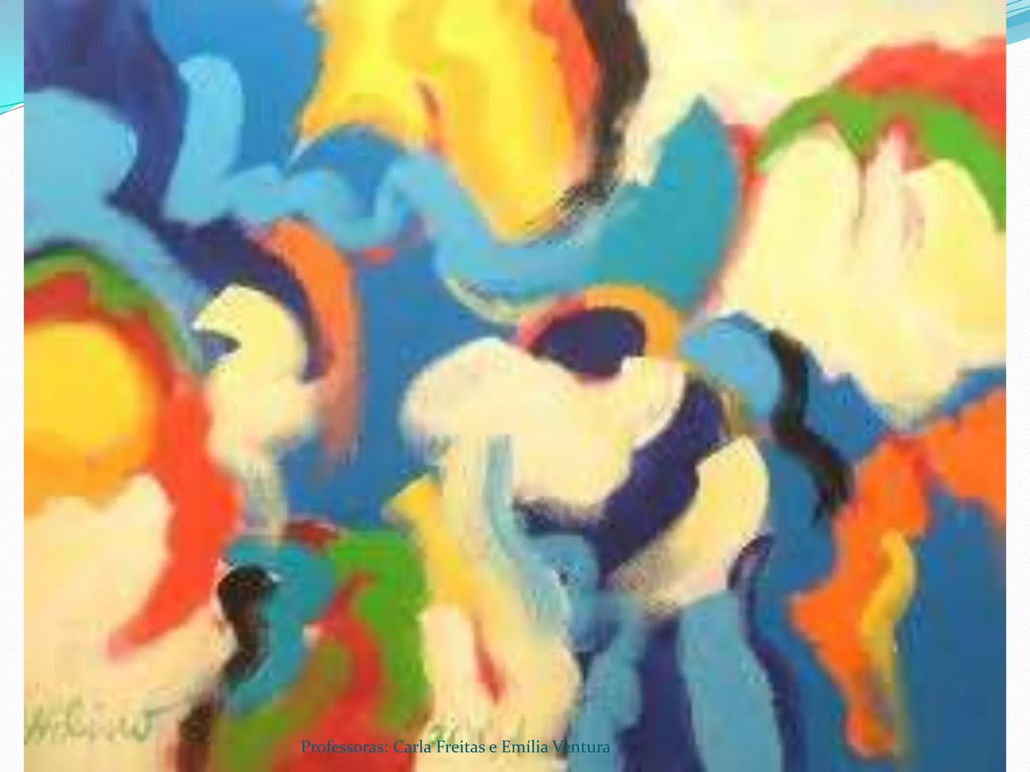 Professoras: Carla Freitas e Emília Ventura
 