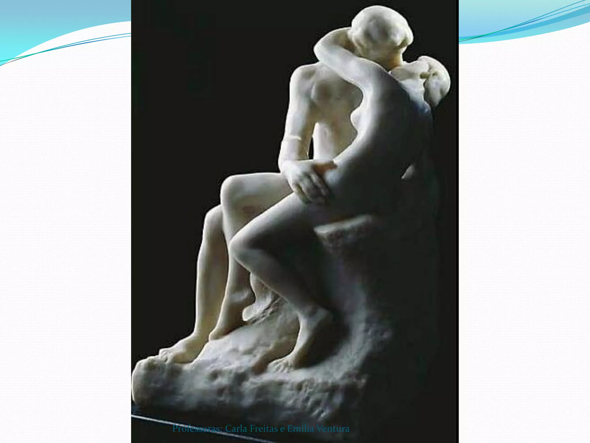 Professoras: Carla Freitas e Emília Ventura
 