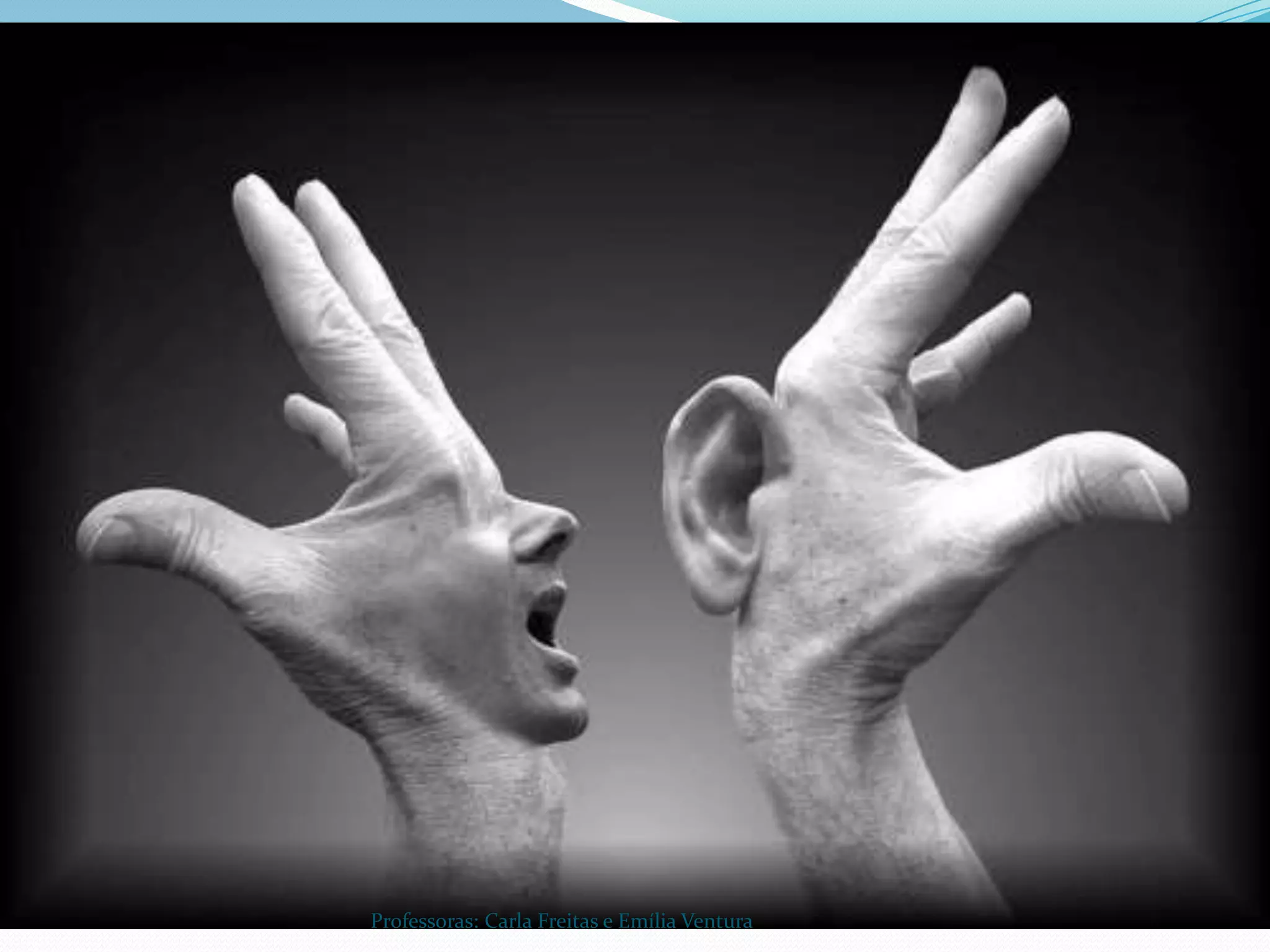 Professoras: Carla Freitas e Emília Ventura
 