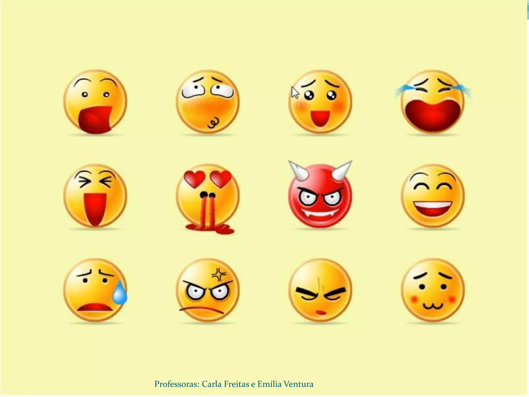 Professoras: Carla Freitas e Emília Ventura
 
