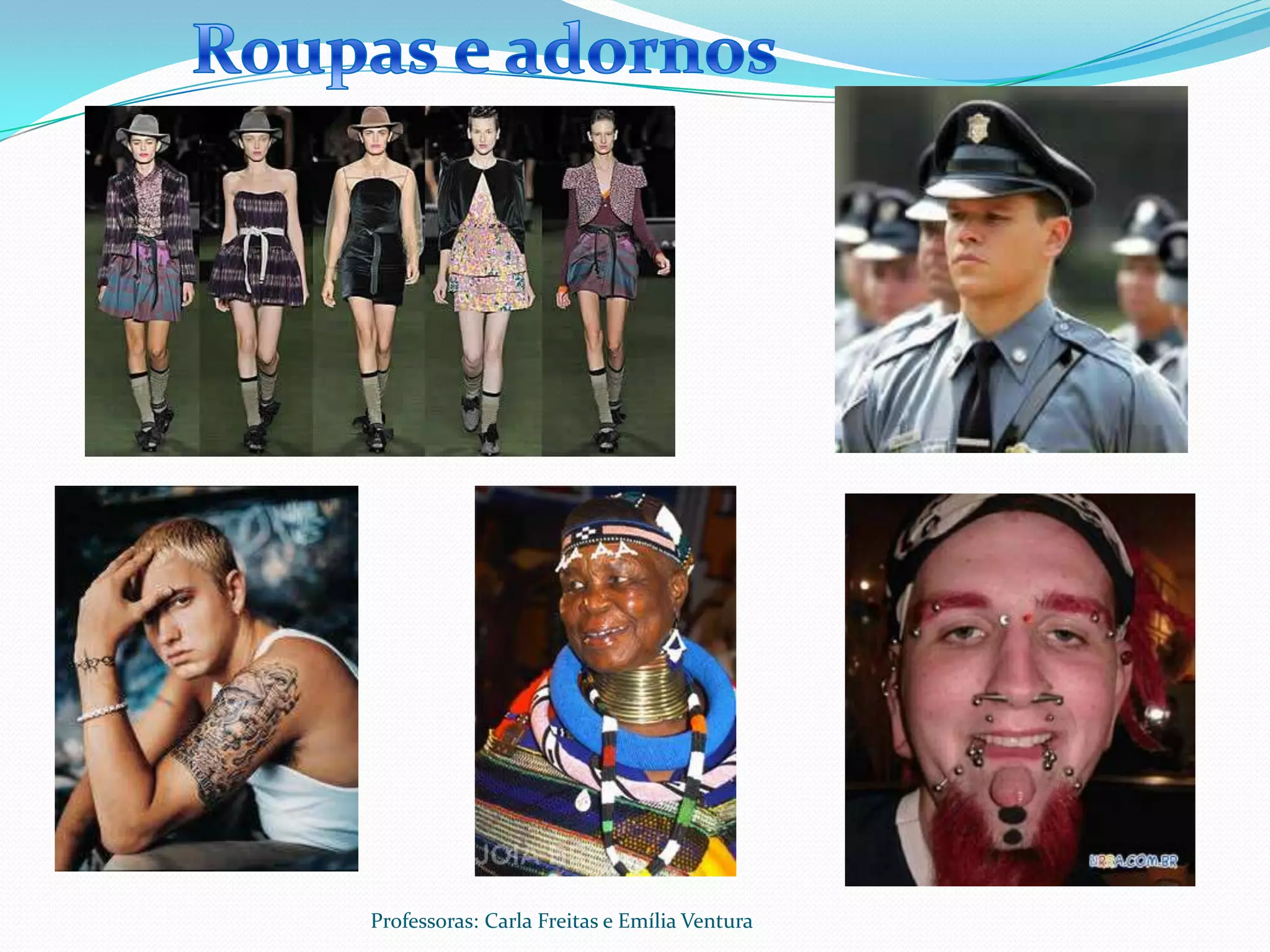 Professoras: Carla Freitas e Emília Ventura
 