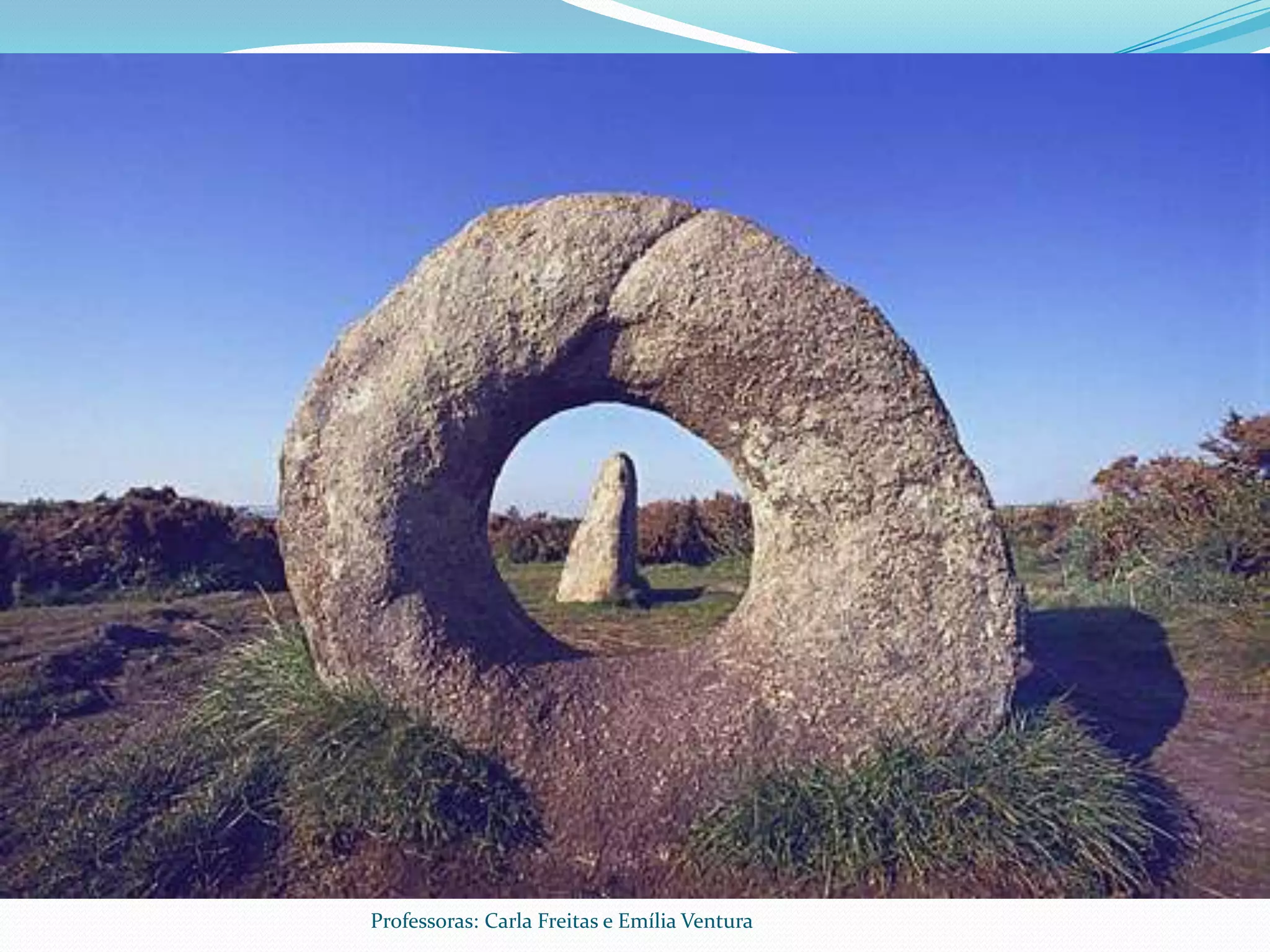 Professoras: Carla Freitas e Emília Ventura
 