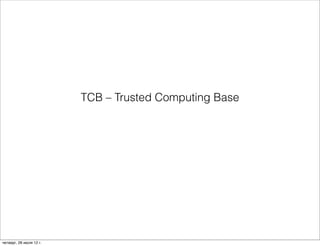 Trusted Computing Base | PDF