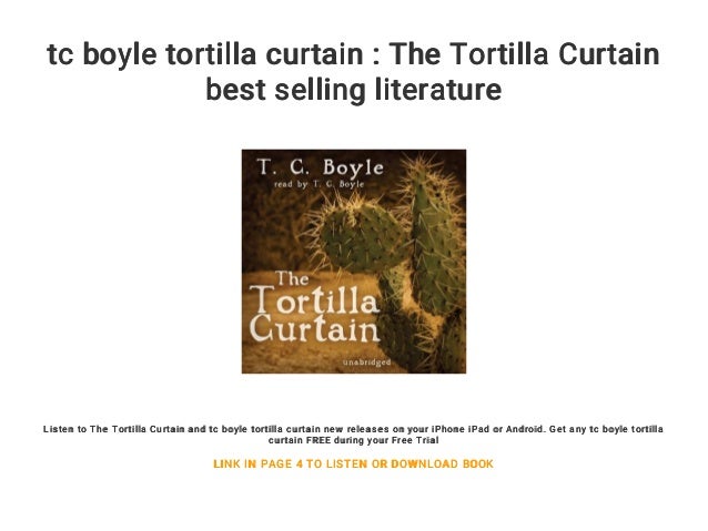 Tc Boyle Tortilla Curtain The Tortilla Curtain Best Selling Literat